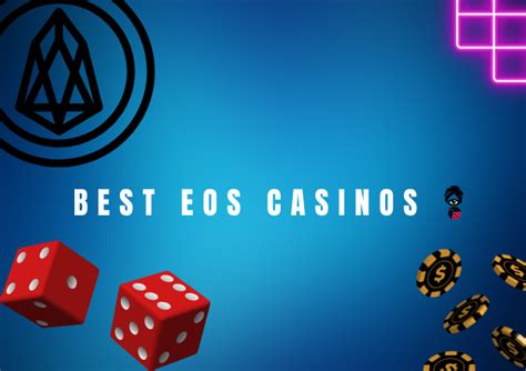 Best EOS Casinos 2024 .